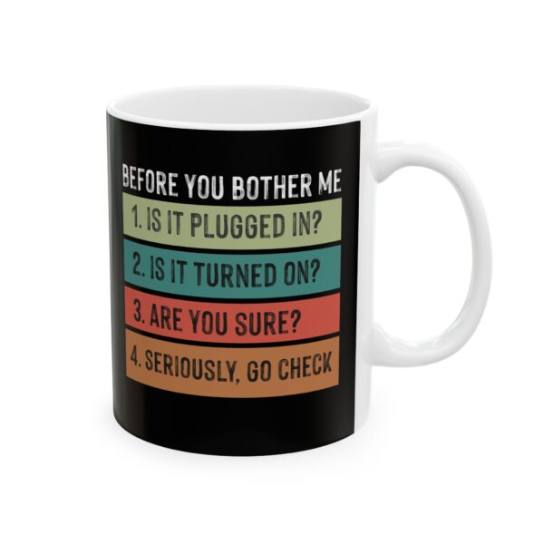 "Troubleshooting" Ceramic Mug 11oz