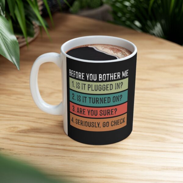 "Troubleshooting" Ceramic Mug 11oz - Image 8